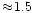 $\approx\!
1.5$