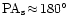 $\rm PA_{s} \!\approx\!
180^{\circ}$