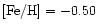 $\rm [Fe/H]=-0.50$