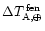 $\Delta T_{\rm A,\oplus}^{\rm\,fen}$
