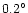 $0.2\ifmmode^\circ\else\hbox{$^\circ$ }\fi$
