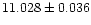 $11.028\pm0.036$