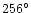 $256^\circ$