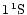 $1\,^1{\rm S}$