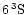 $6\,^3{\rm S}$