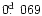 $0\hbox{$.\!\!^{\rm d}$ }069$
