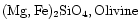${\rm (Mg,Fe)_{2}SiO_{4}, Olivine}$
