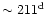 $\sim 211^{\rm d}$