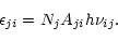 \begin{displaymath}%
\epsilon_{ji}=N_jA_{ji}h\nu _{ij}.
\end{displaymath}