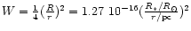 $W=\frac 14(\frac Rr)^2=1.27\,\, 10^{-16}(\frac
{R_{\ast}/R_{\odot}}{r/{\rm pc}})^2$