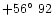 $+56\hbox{$^\circ$ }92$