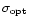 $\sigma_{{\rm opt}}$