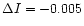 $\Delta I=-0.005$