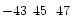 $-43\phantom{^\circ}45\phantom{\hbox{$^\prime$ }}47\phantom{\hbox{$^{\prime\prime}$ }}$
