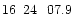 $16\phantom{^{\rm h}}24\phantom{^{\rm m}}07.9\phantom{^{\rm s}}$