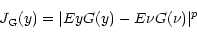 \begin{displaymath}%
J_{\rm G}(y)=\vert Ey{G(y)}-E\nu{G(\nu)}\vert^p
\end{displaymath}