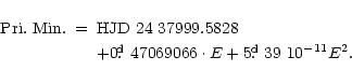 \begin{eqnarray*}{\rm Pri.~Min.} &=& {\rm HJD~24~37999.5828} \\
&&+ 0\hbox{$.\!...
... }47069066 \cdot E + 5\hbox{$.\!\!^{\rm d}$ }39 \ 10^{-11} E ^2.
\end{eqnarray*}