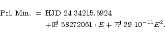 \begin{eqnarray*}{\rm Pri.~Min.} &=& {\rm HJD~24~34215.6924}\\
&& + 0\hbox{$.\!...
... }58272061 \cdot E + 7\hbox{$.\!\!^{\rm d}$ }39 \ 10^{-11} E ^2.
\end{eqnarray*}