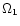 $\Omega_1$