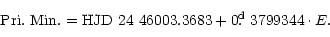 \begin{displaymath}{\rm Pri.~Min.} = {\rm HJD~24~46003.3683} + 0\hbox{$.\!\!^{\rm d}$ }3799344 \cdot E .
\end{displaymath}