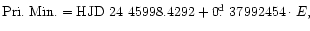 ${\rm Pri.~Min.} = {\rm HJD~24~45998.4292}+ 0\hbox{$.\!\!^{\rm d}$ }37992454 \cdot E,$