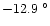 $-12.9~^{\circ}$