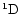 ${\rm ^1D}$