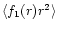 $\langle f_1(r) r^2\rangle$