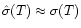 $\hat{\sigma}(T)\approx\sigma(T)$