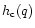$h_{\rm c}(q)$