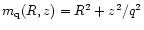 $m_{\rm q}(R,z)=R^2+z^2/q^2$