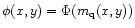 $\phi(x,y)=\Phi(m_{\rm q}(x,y))$