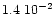 $1.4\ 10^{-2}$